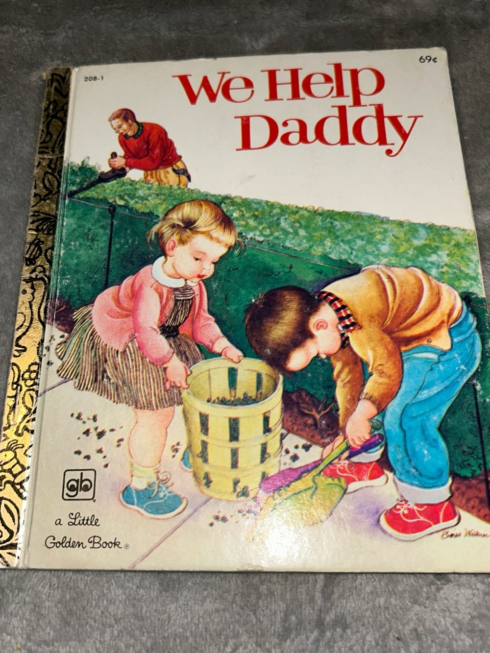 Little Golden Book, We Help Daddy By Eloise Wilken, 9th Printing, 1979